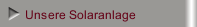 Unsere Solaranlage